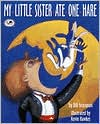 My Little Sister Ate One Hare by Bill Grossman